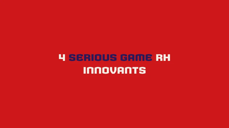 serious game RH innovants