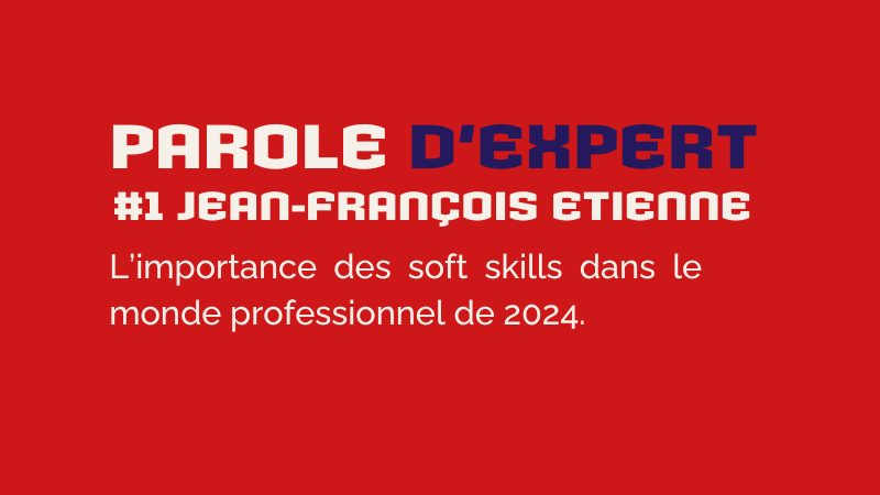 témoignage expert soft skills